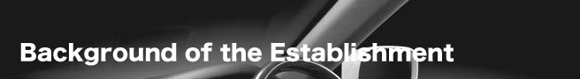 Background of the Establishment
